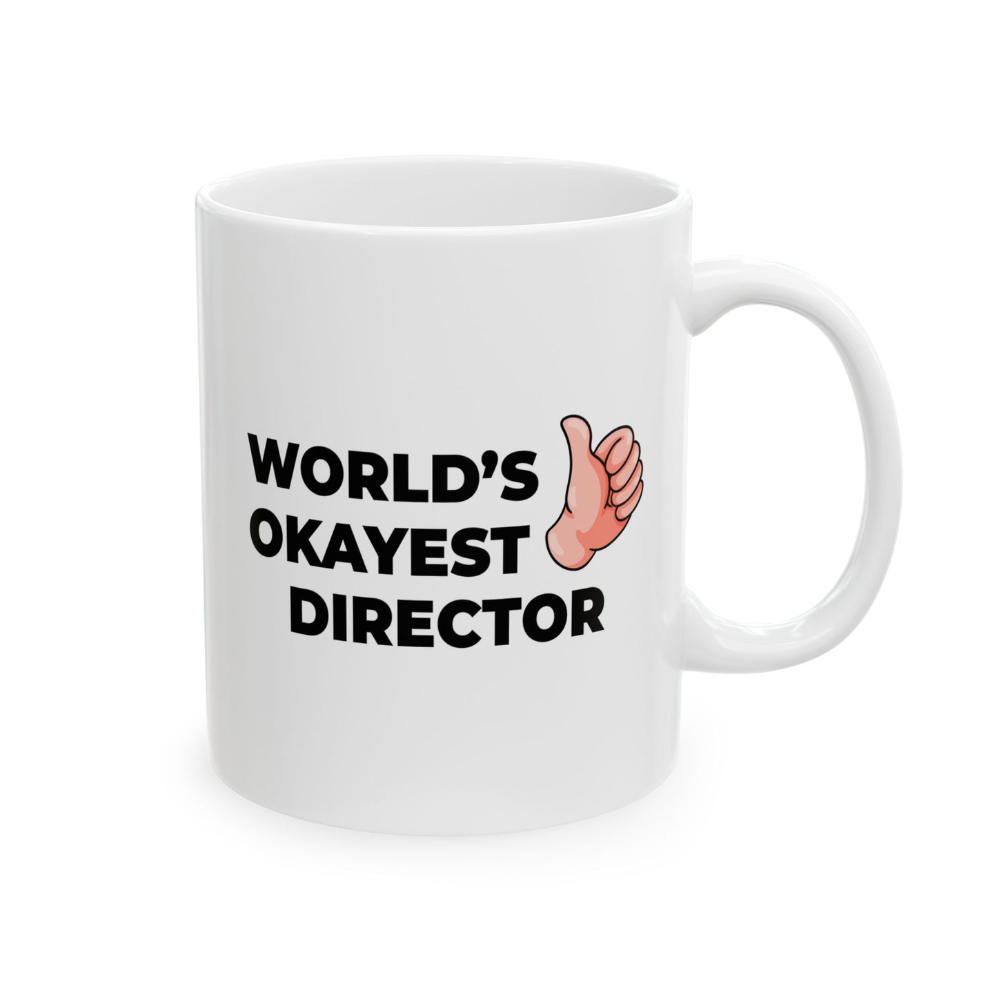 Taglines Gift Co. - World's Okayest Director 11 oz Ceramic Mug - Novelty Coffee Tea Cup