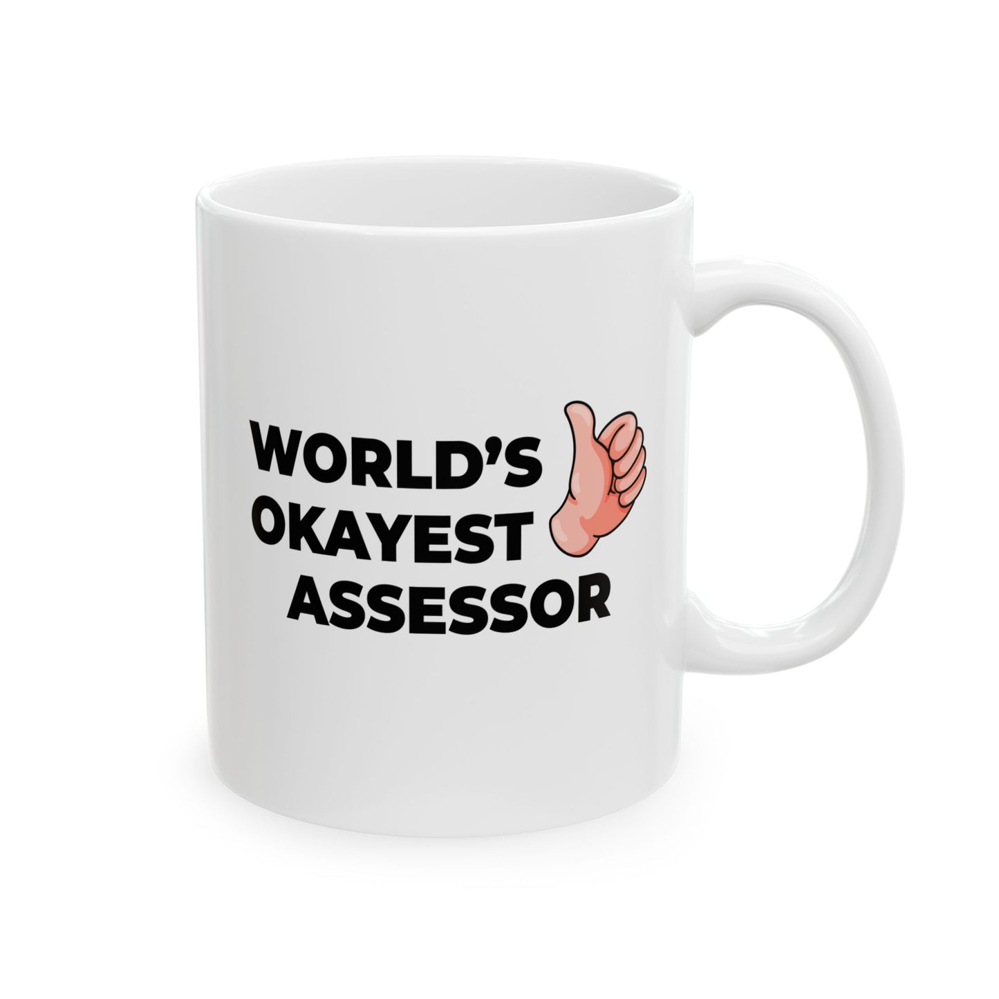 Taglines Gift Co. - World's Okayest Assessor 11 oz Ceramic Mug - Novelty Coffee Tea Cup