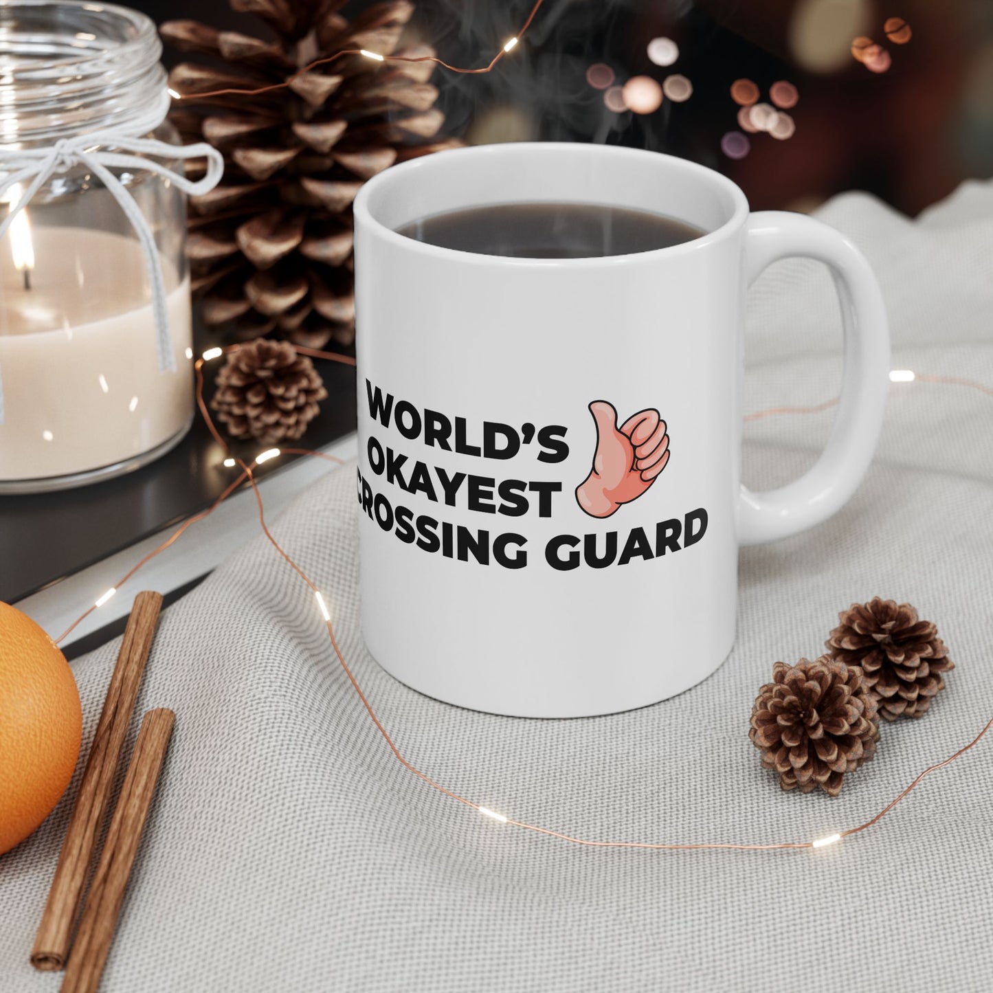 Taglines Gift Co. - World's Okayest Crossing Guard 11 oz Ceramic Mug - Novelty Coffee Tea Cup