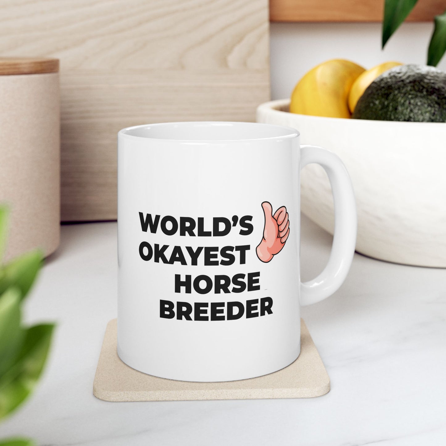 Taglines Gift Co. - World's Okayest Horse Breeder 11 oz Ceramic Mug - Novelty Coffee Tea Cup