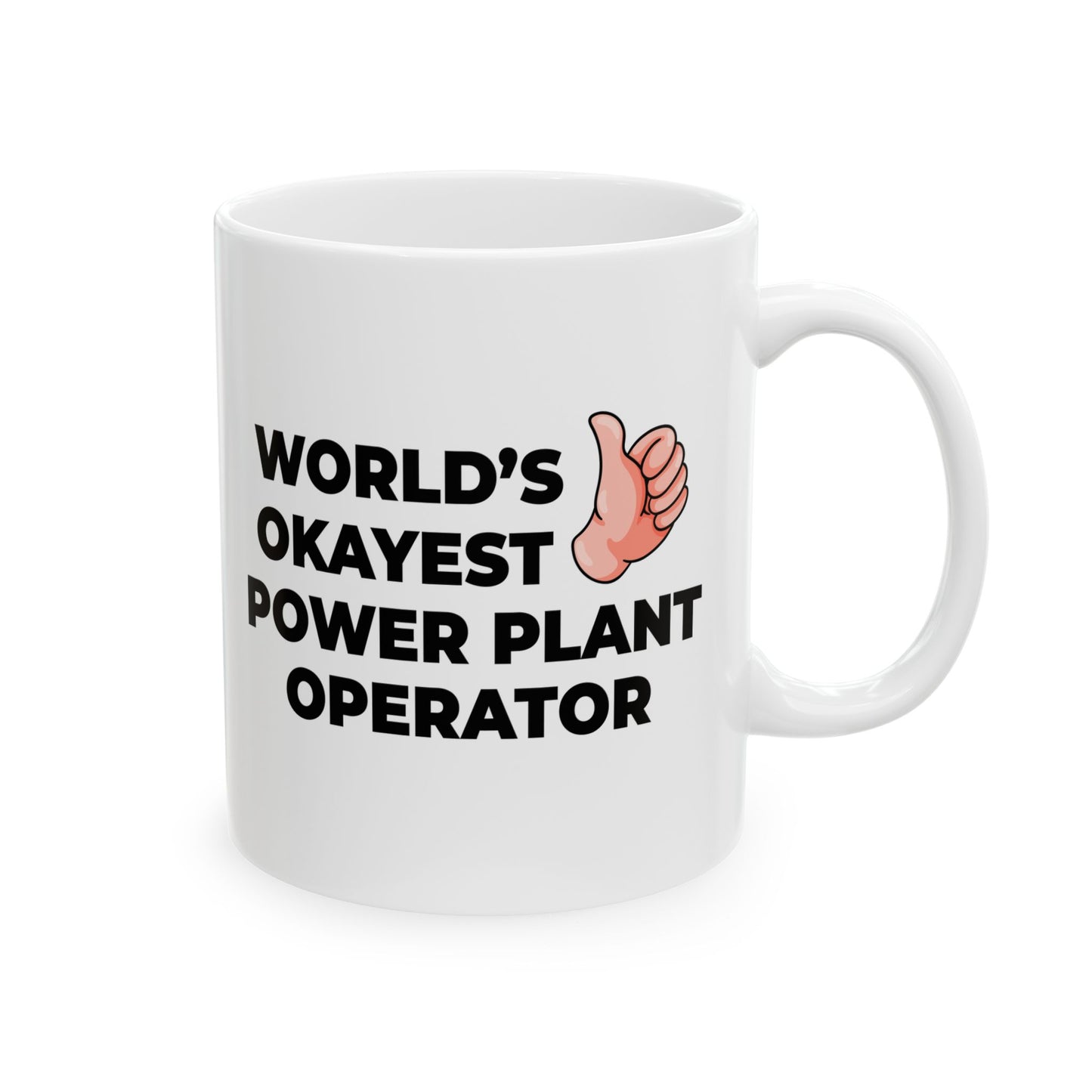 Taglines Gift Co. - World's Okayest Power Plant Operator 11 oz Ceramic Mug Novelty Coffee Tea Cup