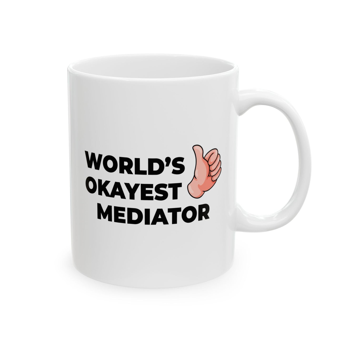 Taglines Gift Co. - World's Okayest Mediator 11 oz Ceramic Mug Novelty Coffee Tea Cup