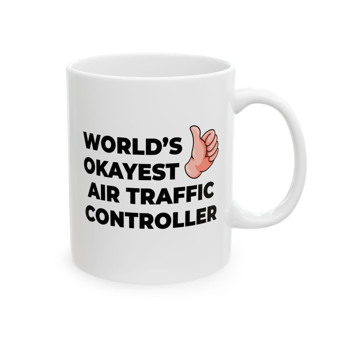 Taglines Gift Co. - World's Okayest Air Traffic Controller 11 oz Ceramic Mug - Novelty Coffee Tea Cup