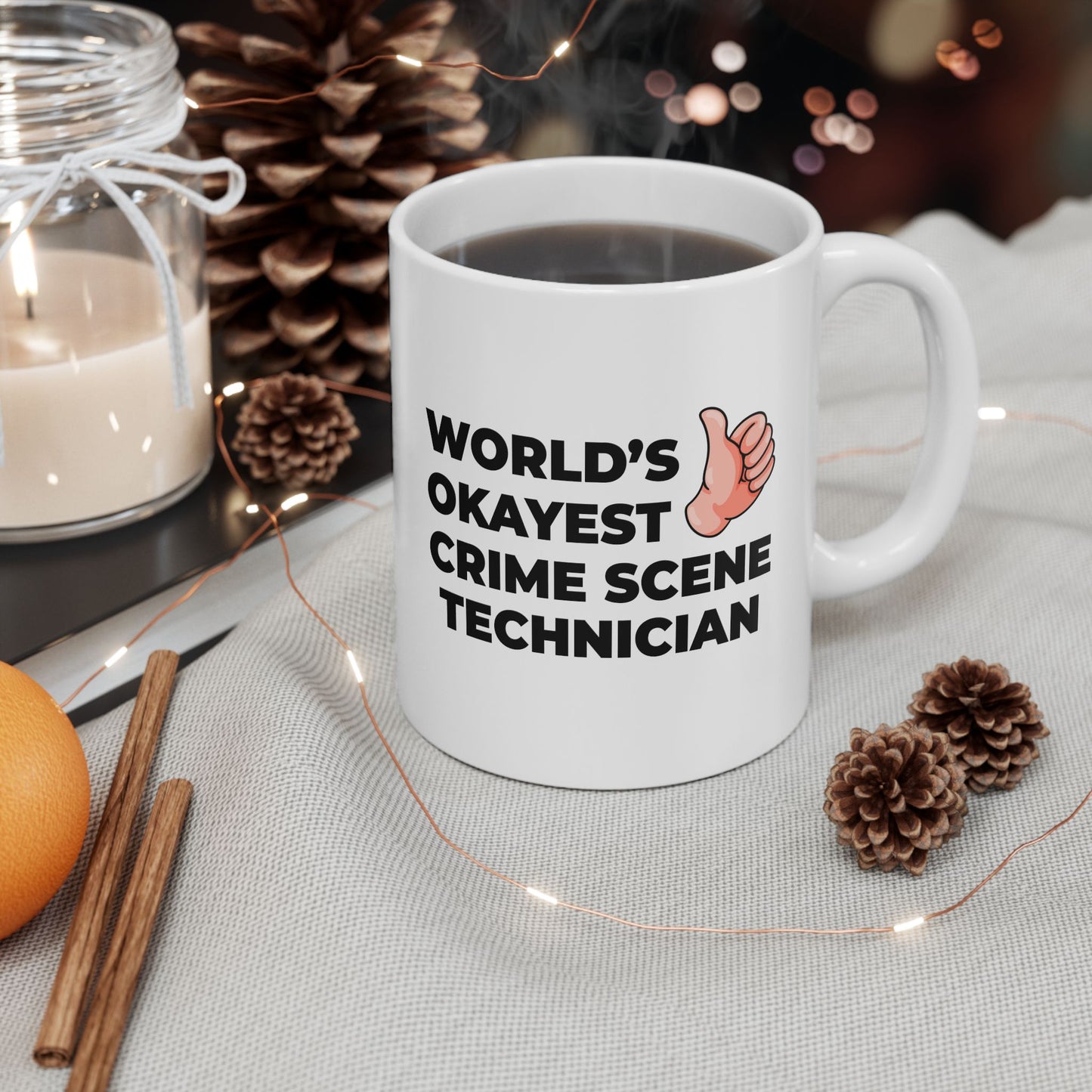 Taglines Gift Co. - World's Okayest Crime Scene Technician 11 oz Ceramic Mug - Novelty Coffee Tea Cup