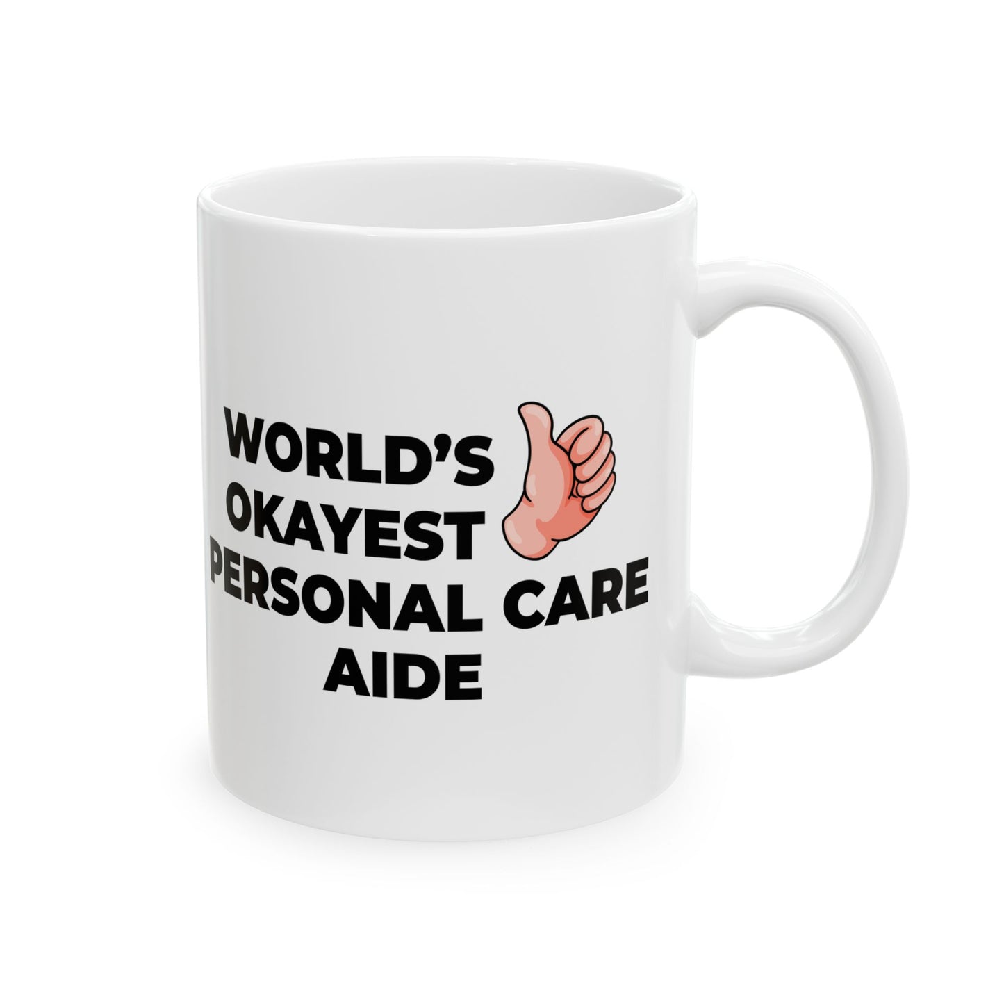Taglines Gift Co. - World's Okayest Personal Care Aid 11 oz Ceramic Mug Novelty Coffee Tea Cup