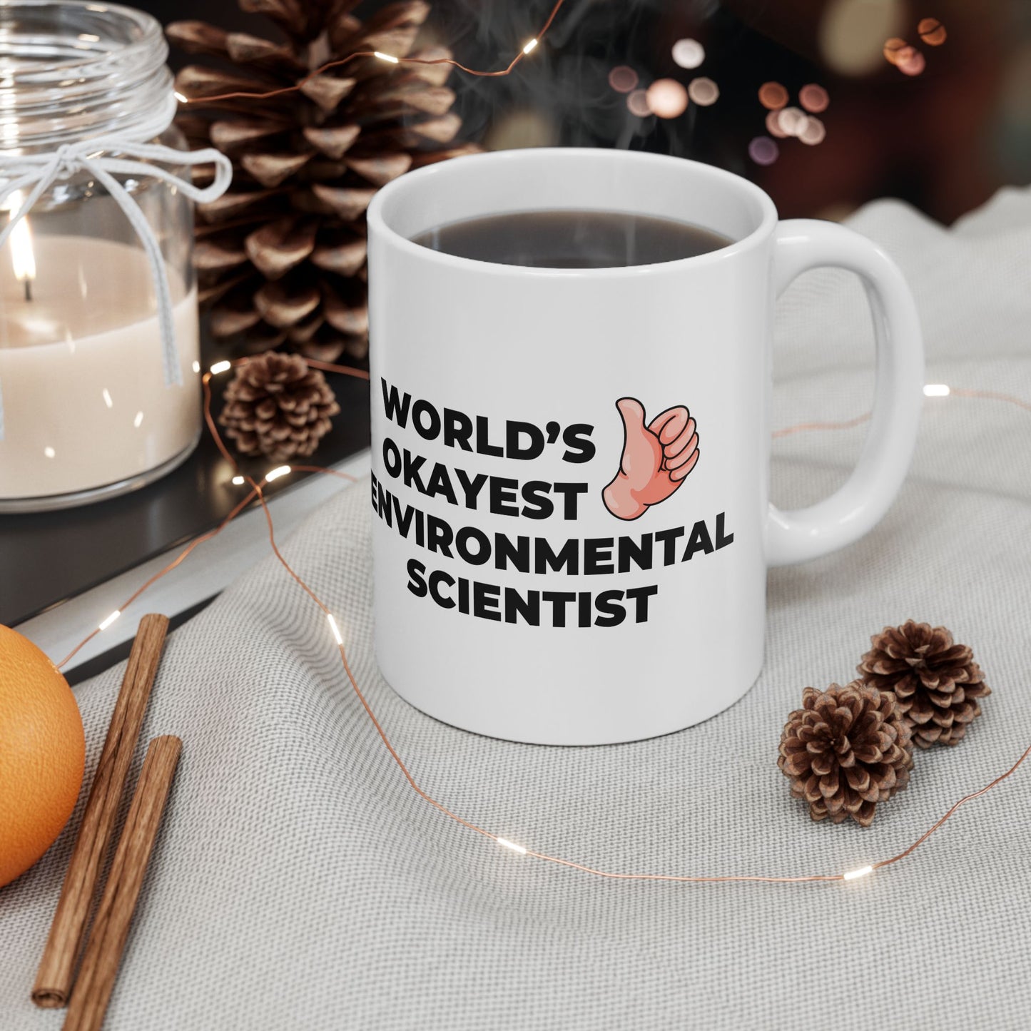 Taglines Gift Co. - World's Okayest Environmental Scientist 11 oz Ceramic Mug - Novelty Coffee Tea Cup
