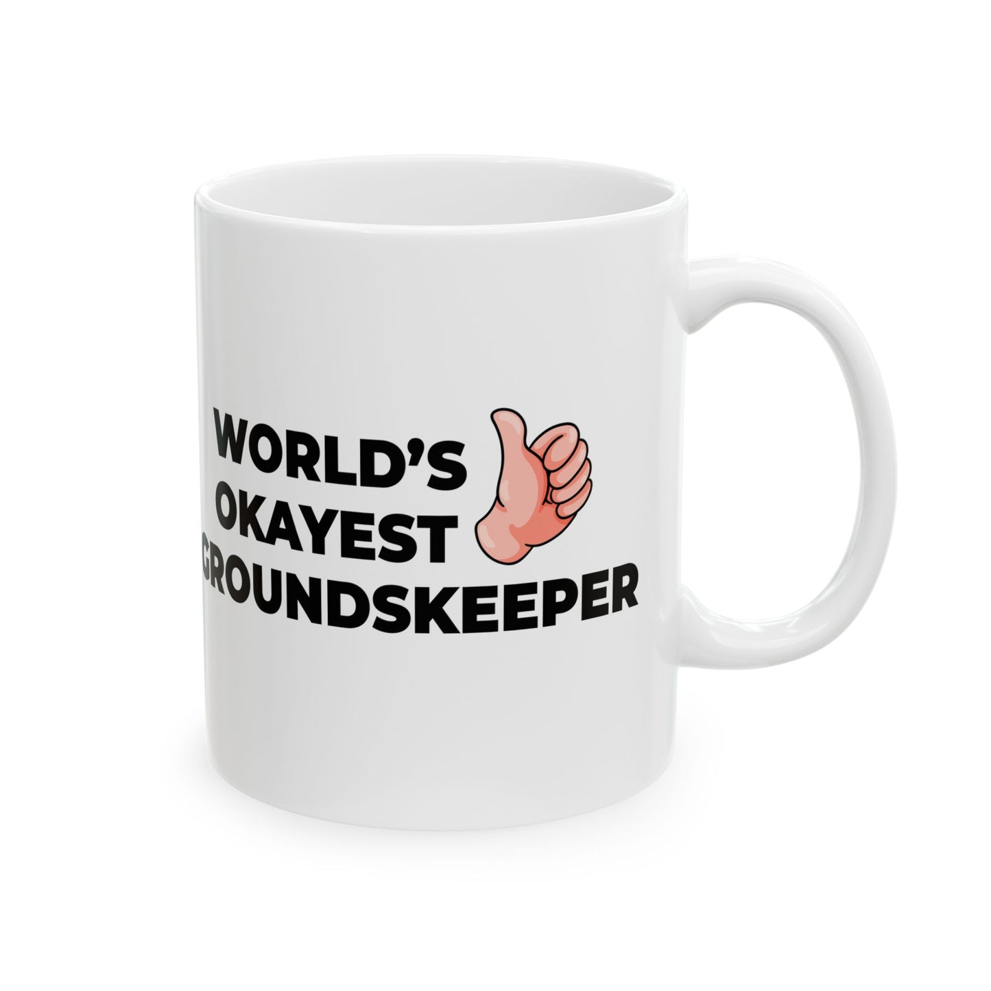 Taglines Gift Co. - World's Okayest Grounds Keeper 11 oz Ceramic Mug - Novelty Coffee Tea Cup