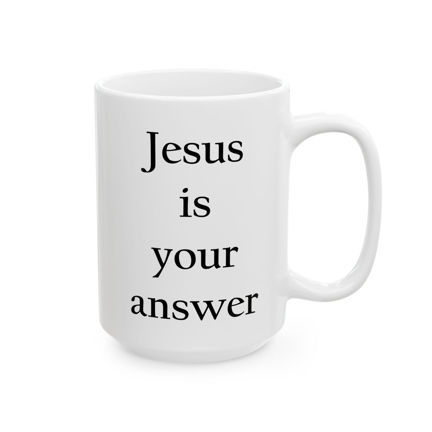 Taglines Gift Co. - Jesus is Your Answer Christian Religious 11 oz Ceramic Mug Novelty Coffee Tea Cup