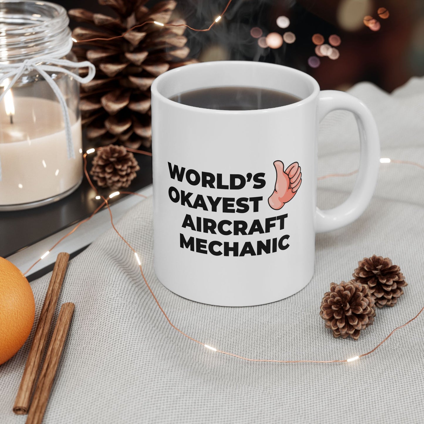 Taglines Gift Co. - World's Okayest Aircraft Mechanic 11 oz Ceramic Mug - Novelty Coffee Tea Cup