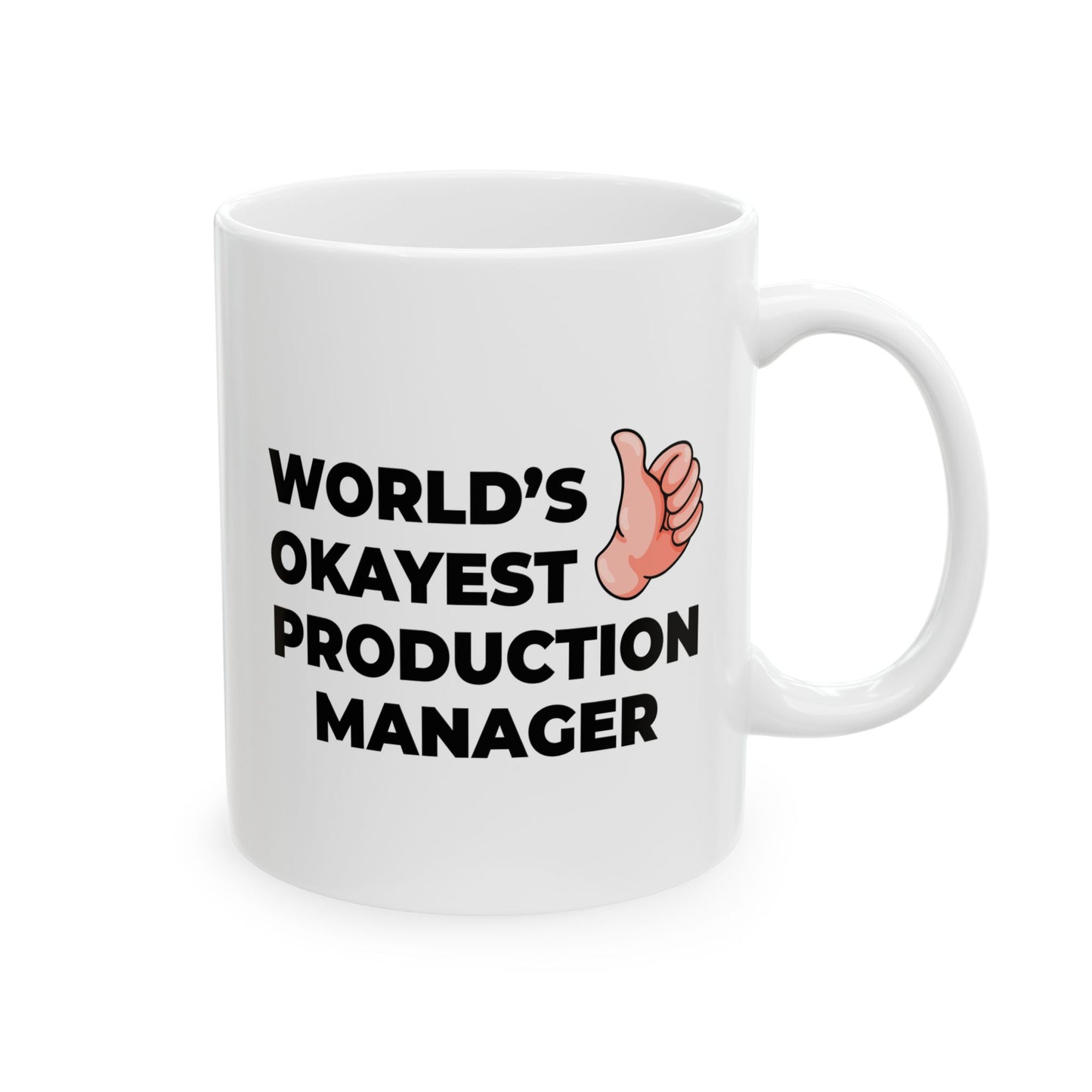 Taglines Gift Co. - World's Okayest Production Manager 11 oz Ceramic Mug Novelty Coffee Tea Cup