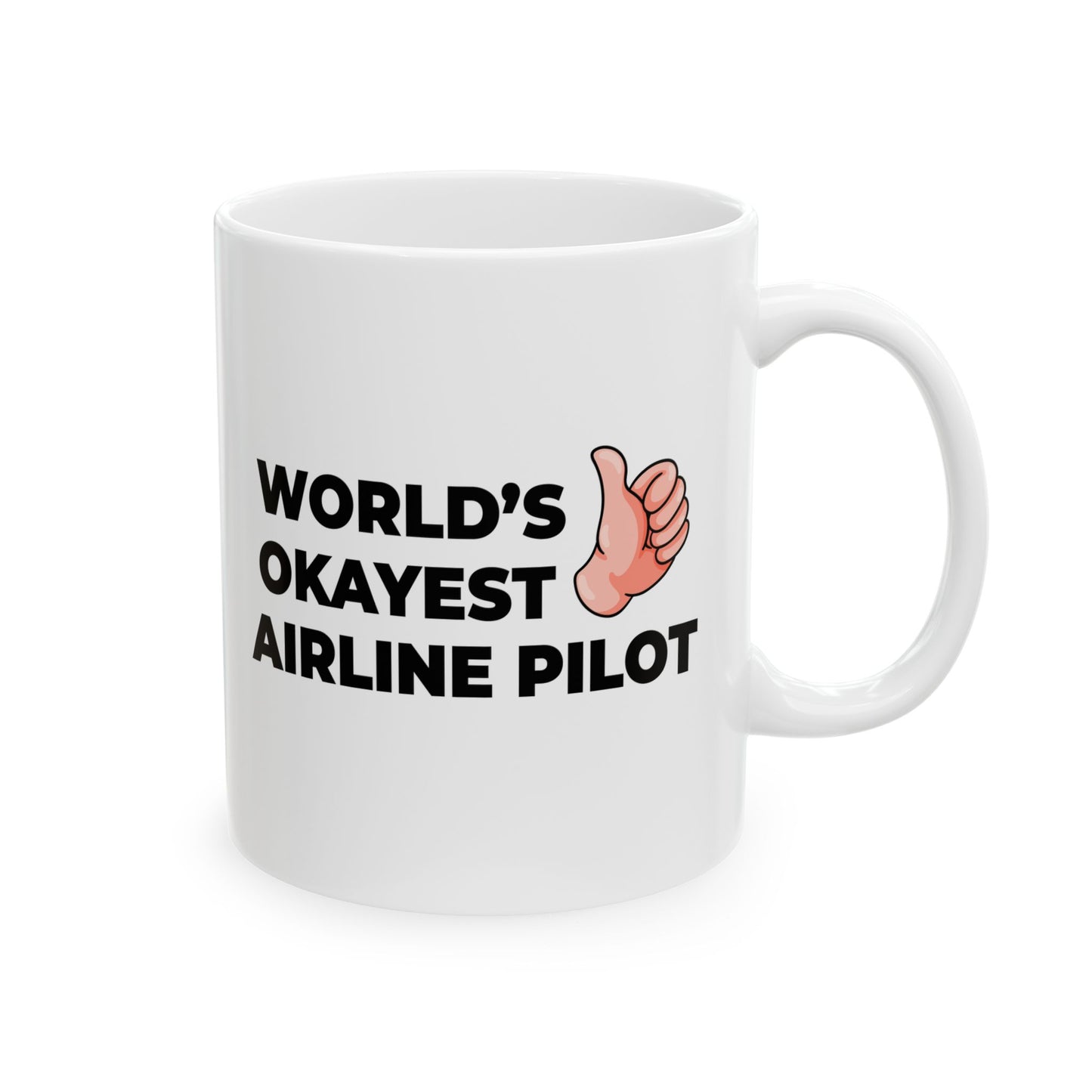 Taglines Gift Co. - World's Okayest Airline Pilot 11 oz Ceramic Mug - Novelty Coffee Tea Cup