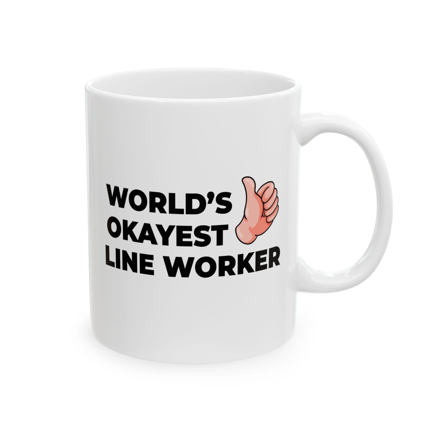 Taglines Gift Co. - World's Okayest Line Worker 11 oz Ceramic Mug Novelty Coffee Tea Cup