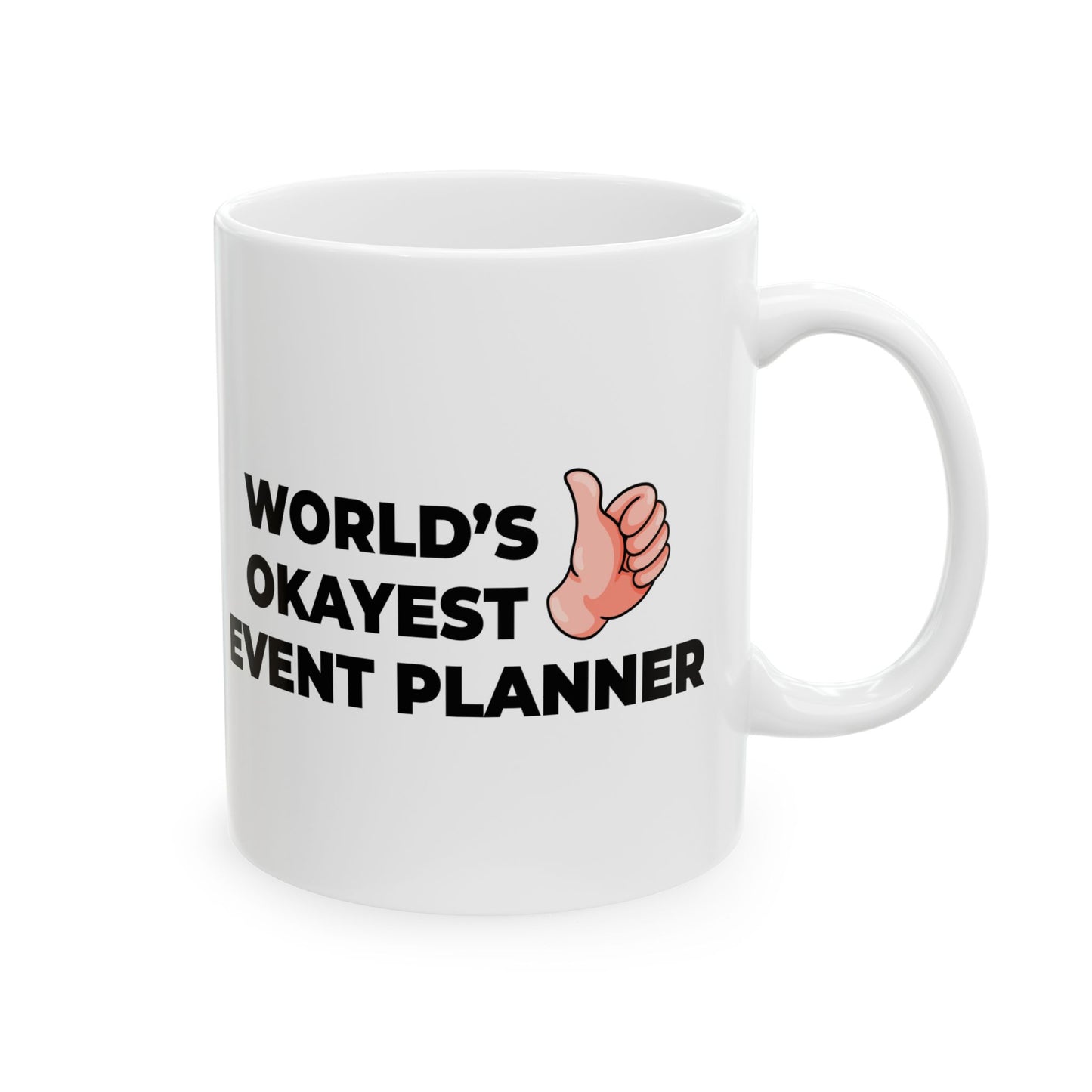 Taglines Gift Co. - World's Okayest Event Planner 11 oz Ceramic Mug - Novelty Coffee Tea Cup