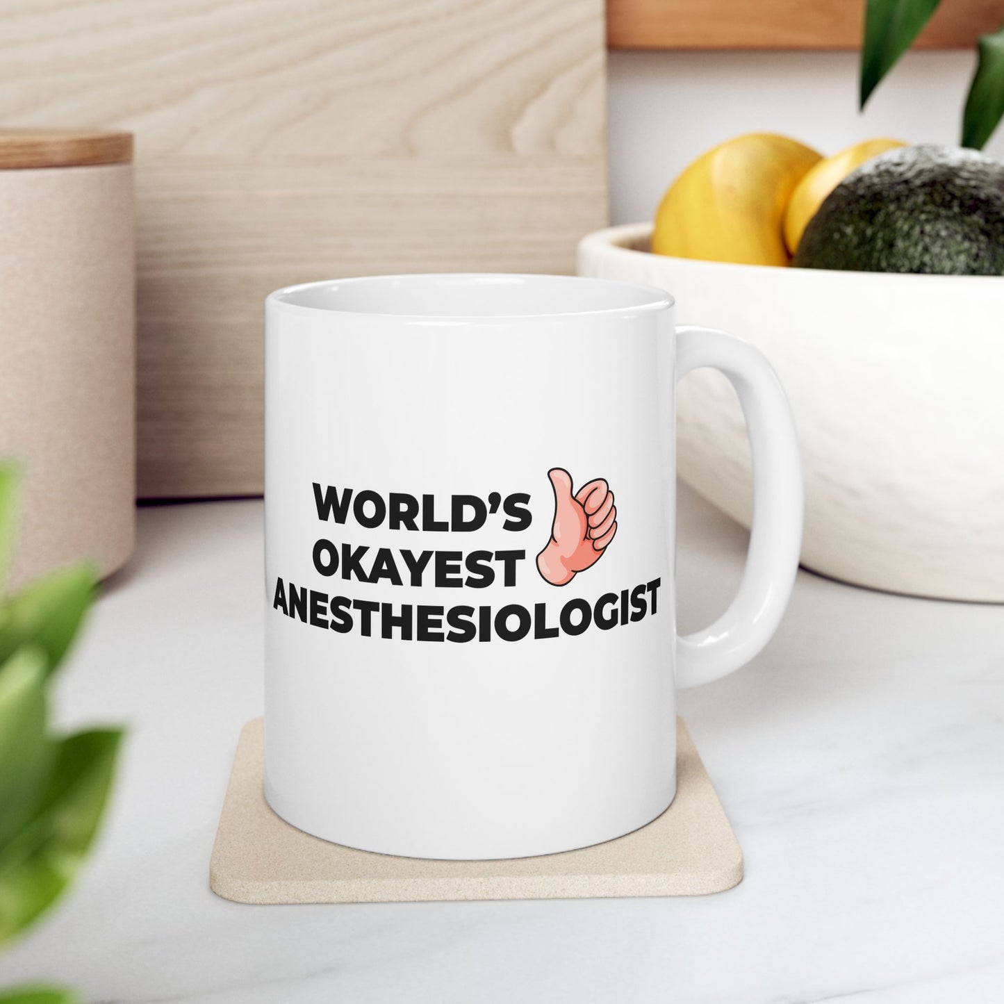 Taglines Gift Co. - World's Okayest Anesthesiologist 11 oz Ceramic Mug - Novelty Coffee Tea Cup