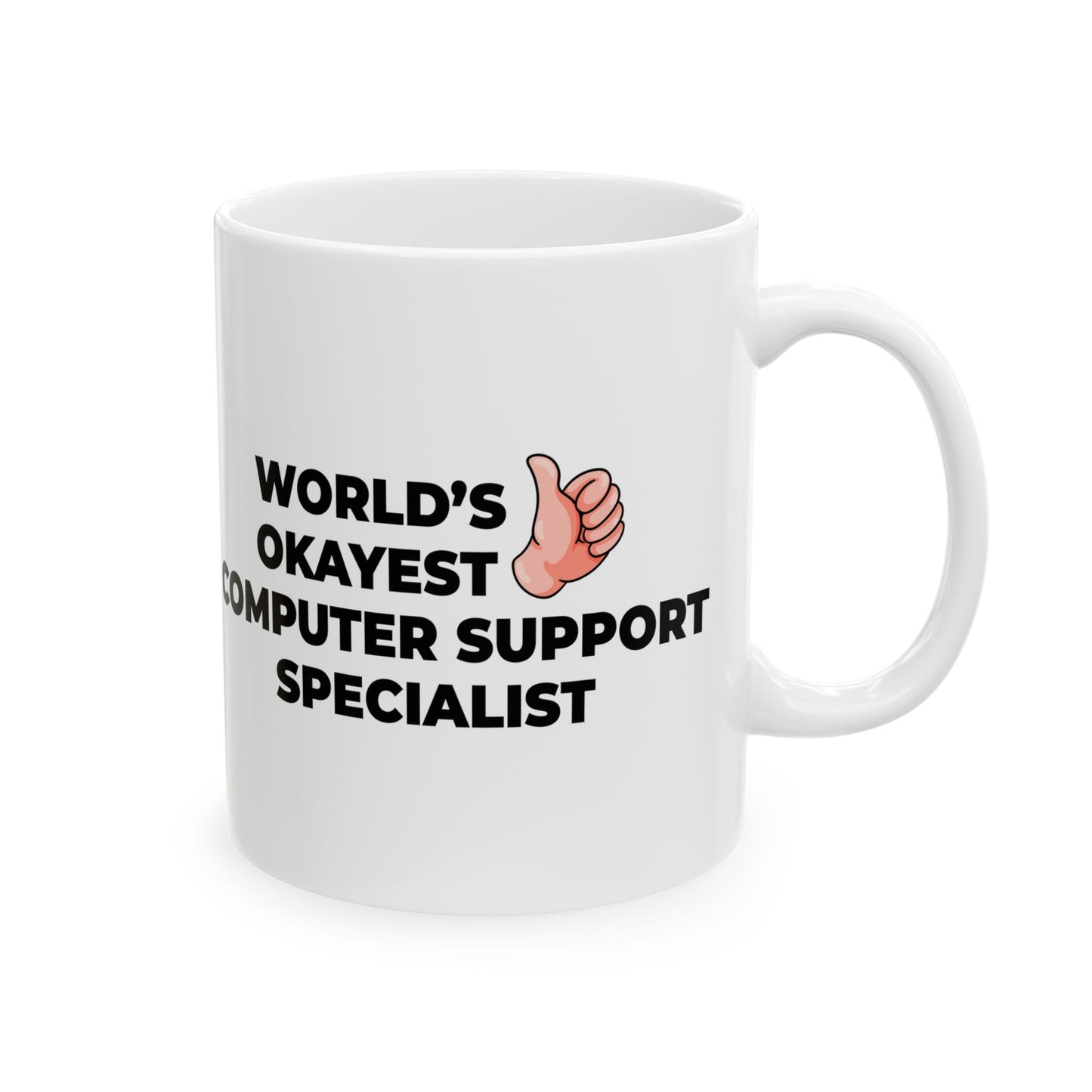 Taglines Gift Co. - World's Okayest Computer Support Specialist 11 oz Coffee M