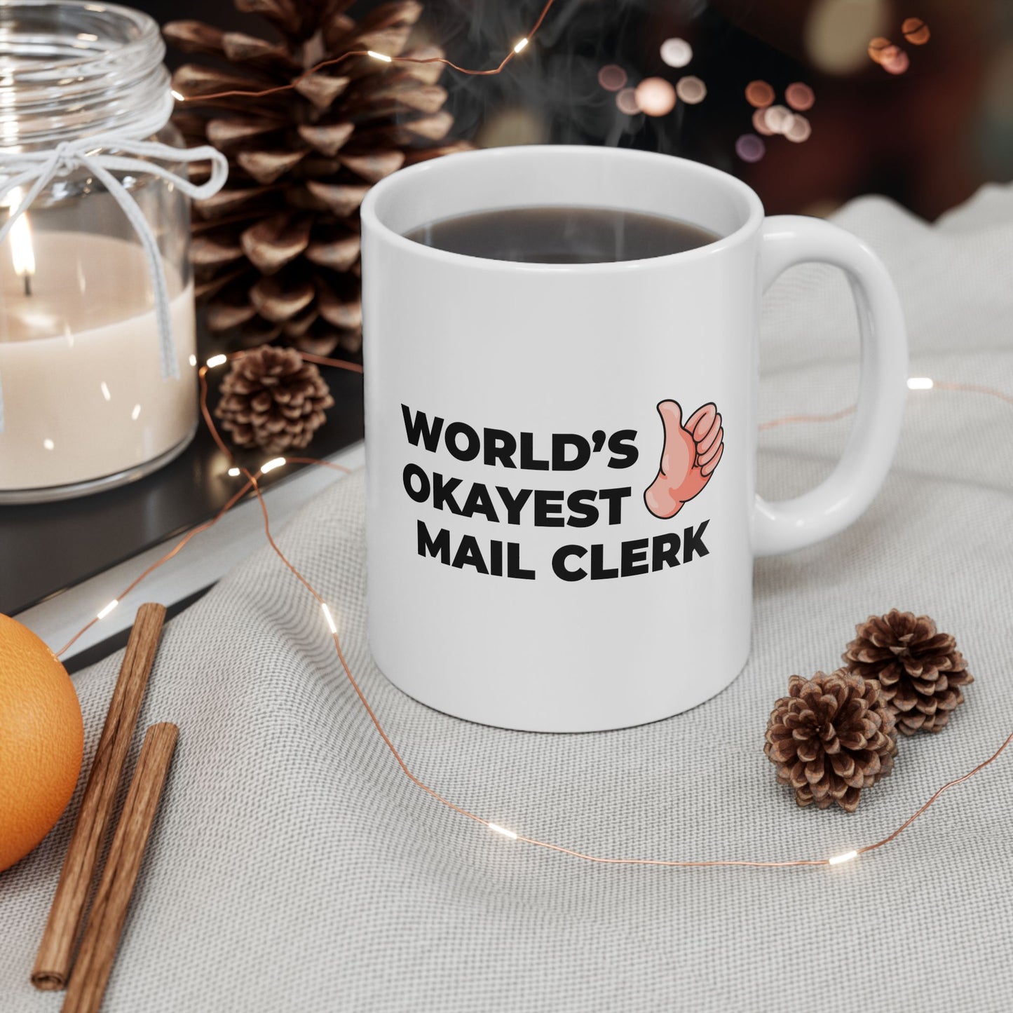 Taglines Gift Co. - World's Okayest Mail Clerk 11 oz Ceramic Mug Novelty Coffee Tea Cup
