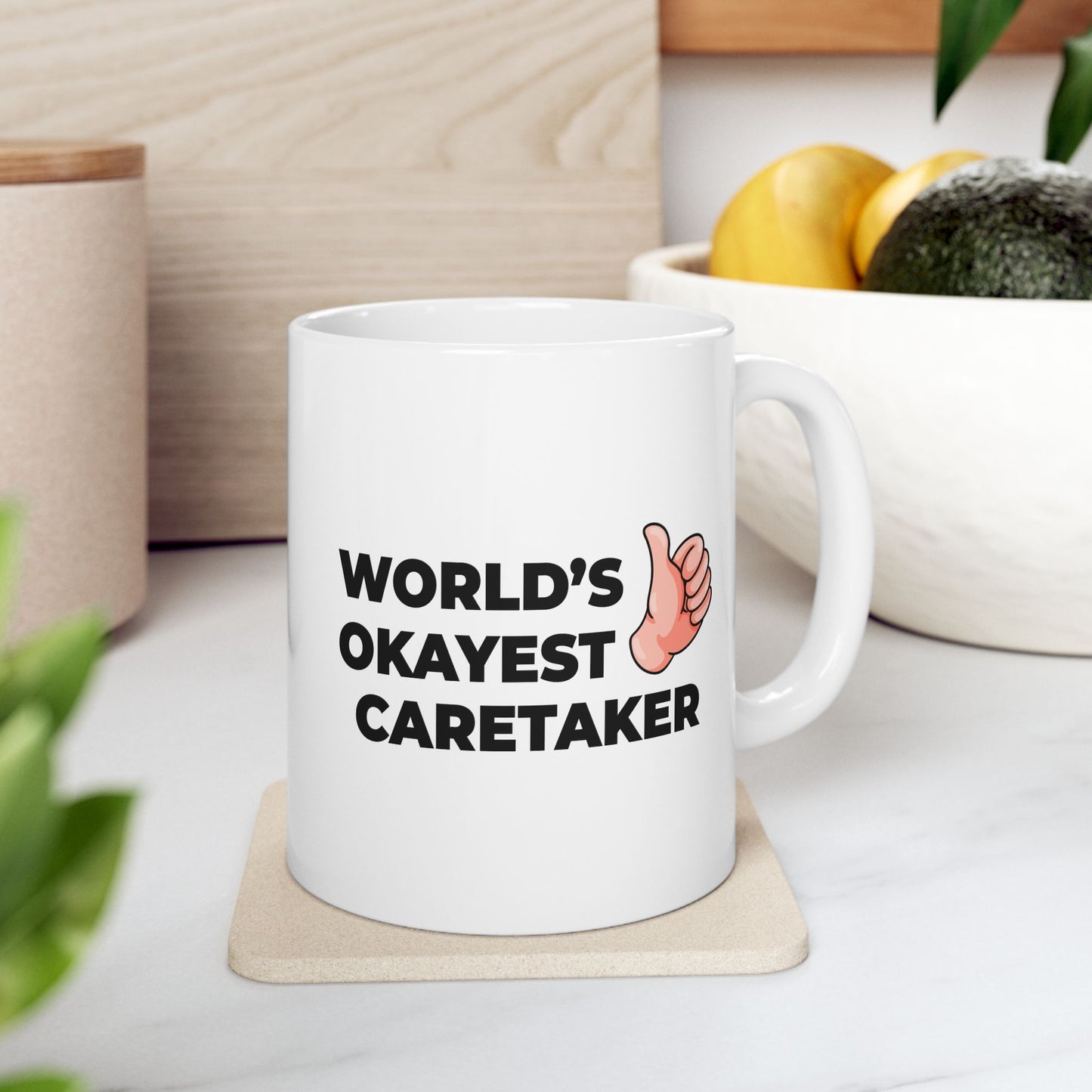 Taglines Gift Co. - World's Okayest Caretaker 11 oz Ceramic Mug - Novelty Coffee Tea Cup