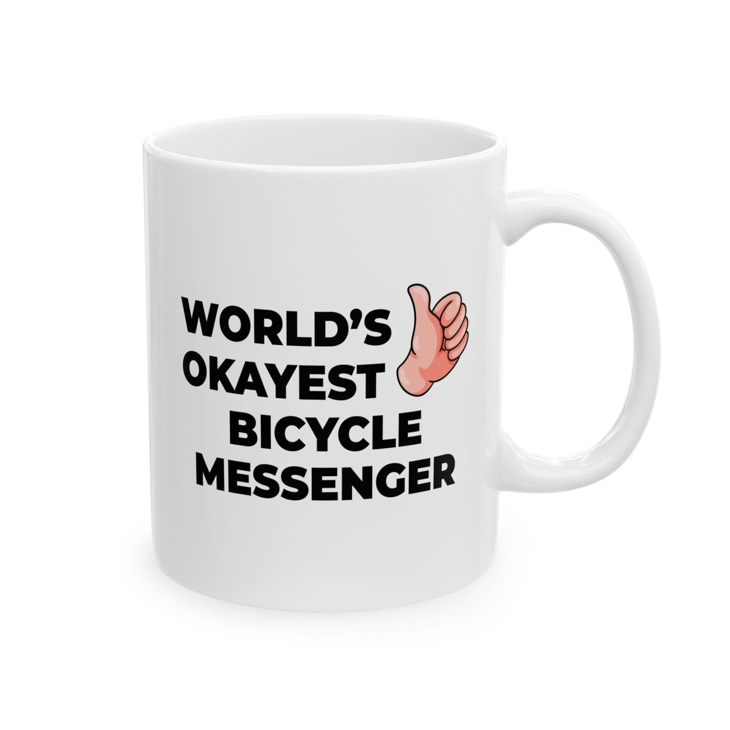 Taglines Gift Co. - World's Okayest Bicycle Messenger 11 oz Ceramic Mug - Novelty Coffee Tea Cup