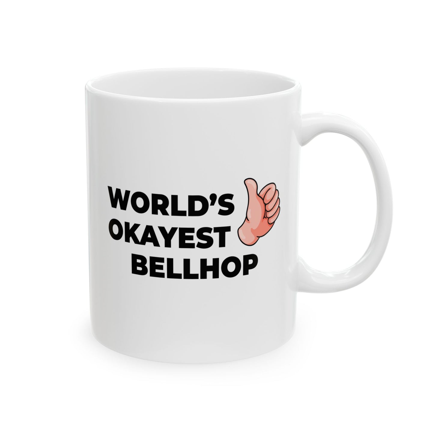 Taglines Gift Co. - World's Okayest Bell Hop 11 oz Ceramic Mug - Novelty Coffee Tea Cup