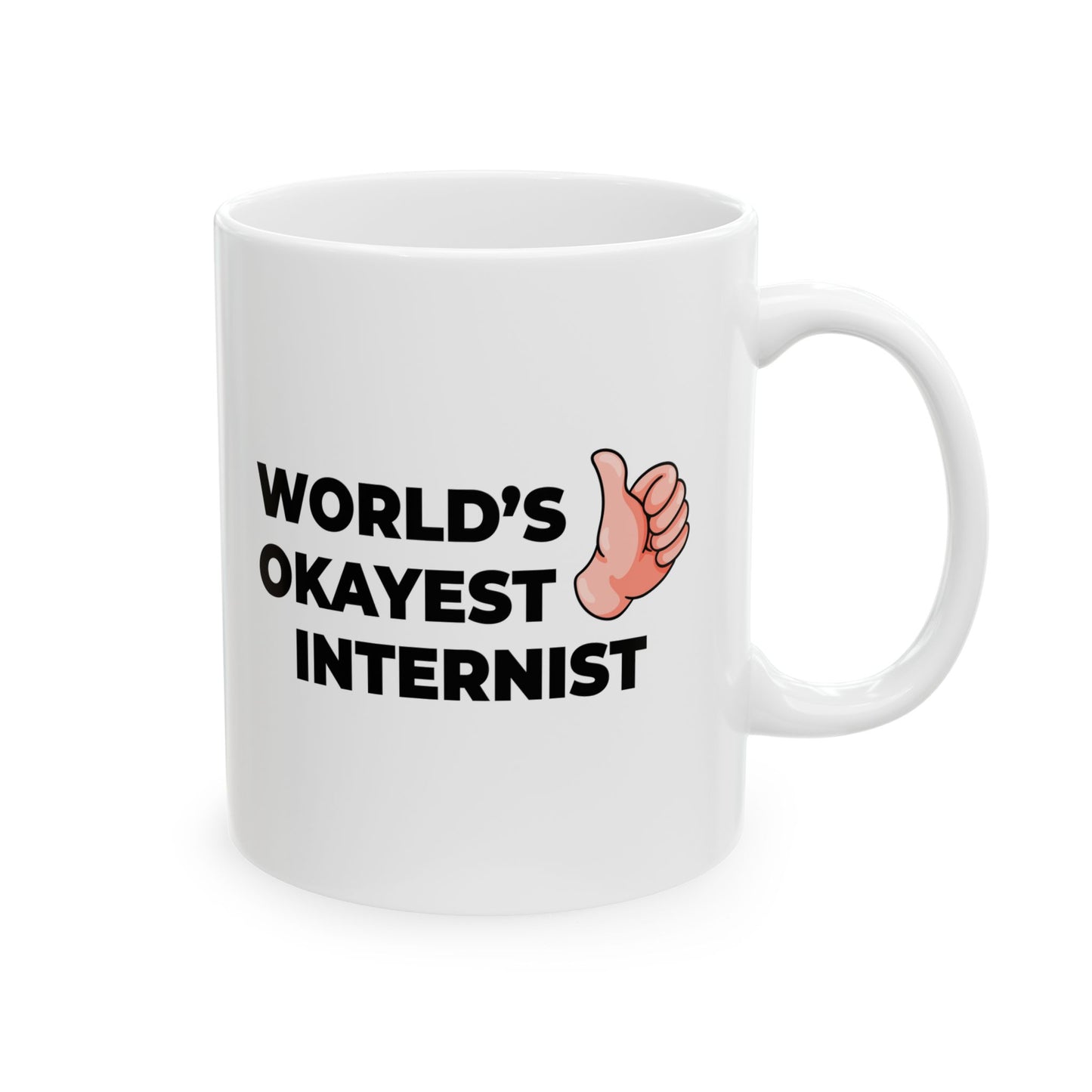 Taglines Gift Co. - World's Okayest Internist 11 oz Ceramic Mug - Novelty Coffee Tea Cup