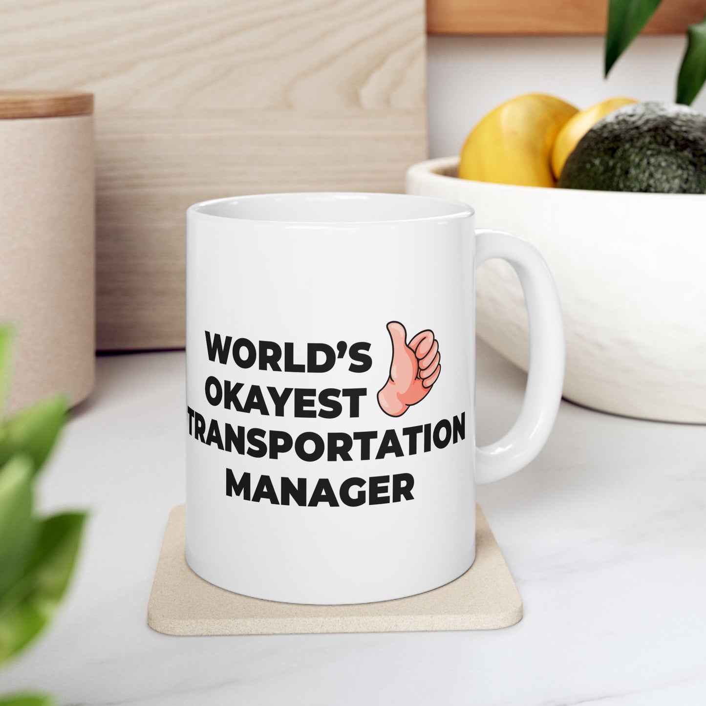 Taglines Gift Co. - World's Okayest Transportation Manager 11 oz Ceramic Mug Novelty Coffee Tea Cup