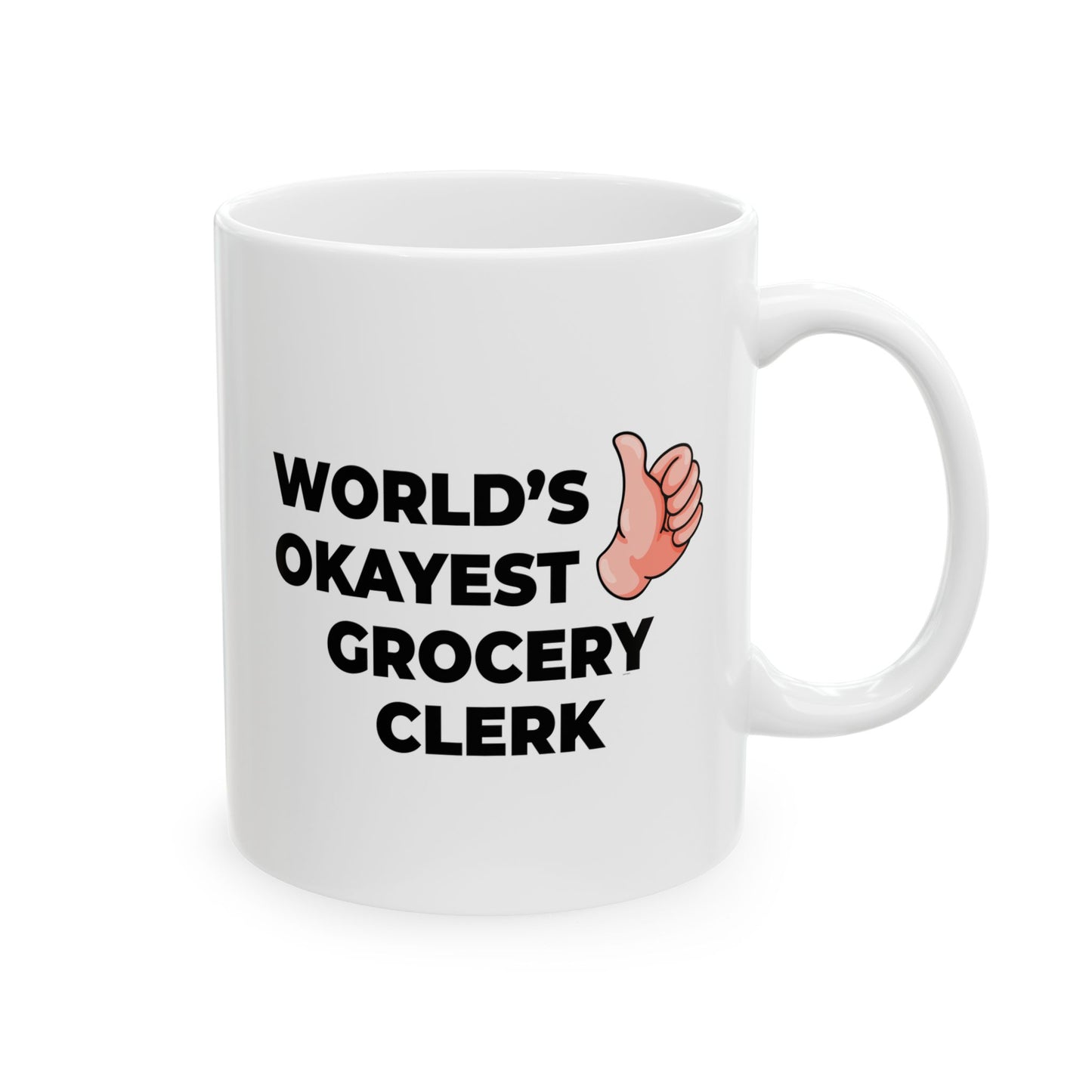 Taglines Gift Co. - World's Okayest Grocery Clerk 11 oz Ceramic Mug - Novelty Coffee Tea Cup