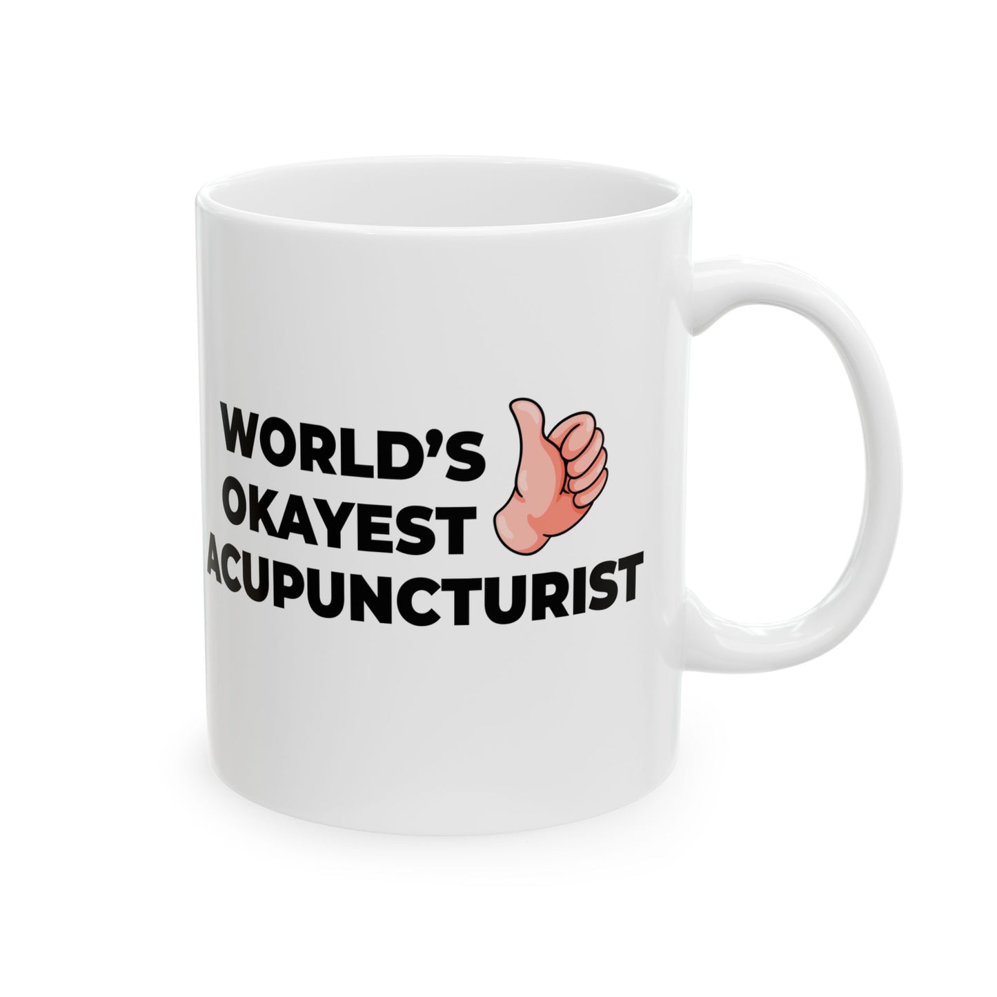 Taglines Gift Co. - World's Okayest Acupunturist Mug - 11 oz Ceramic Mug - Novelty Coffee Tea Cup