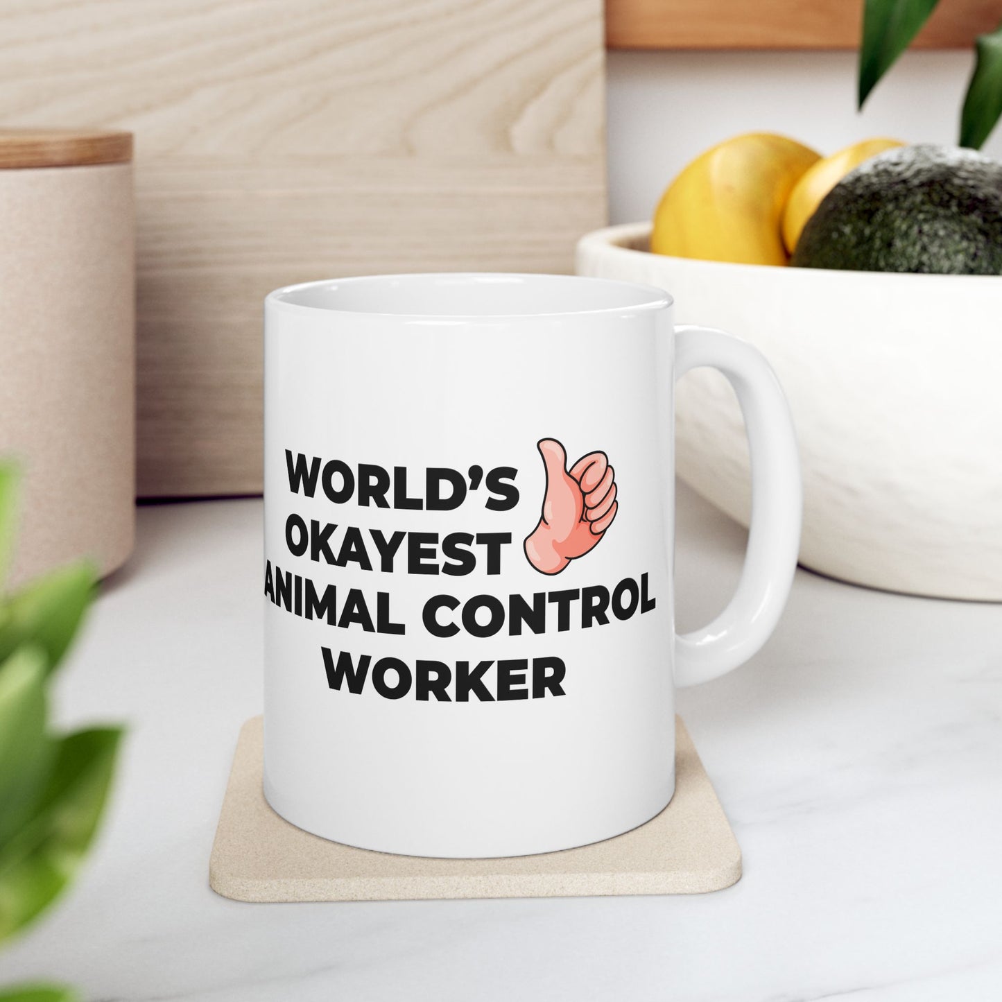 Taglines Gift Co. - World's Okayest Animal Control Worker 11 oz Ceramic Mug - Novelty Coffee Tea Cup