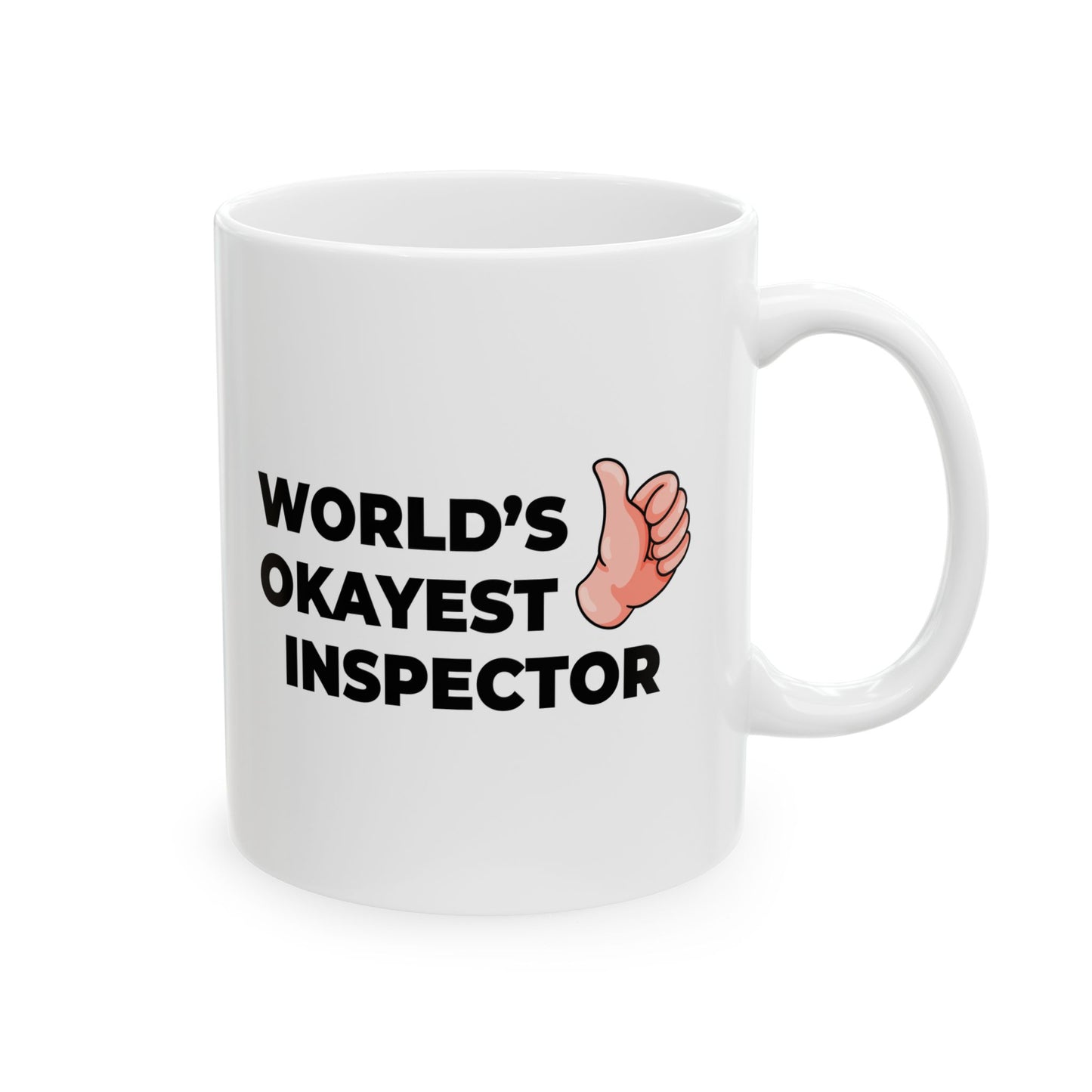 Taglines Gift Co. - World's Okayest Inspector 11 oz Ceramic Mug - Novelty Coffee Tea Cup