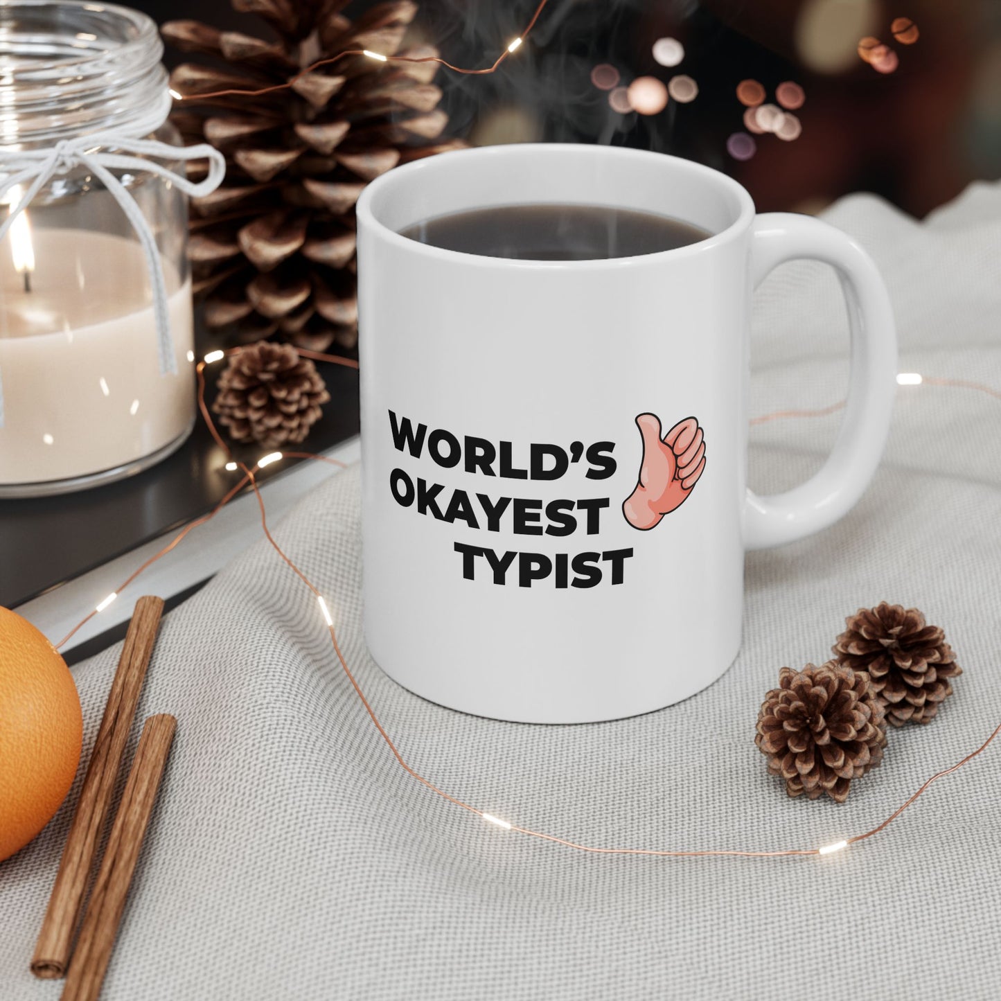 Taglines Gift Co. - World's Okayest Typist 11 oz Ceramic Mug Novelty Coffee Tea Cup