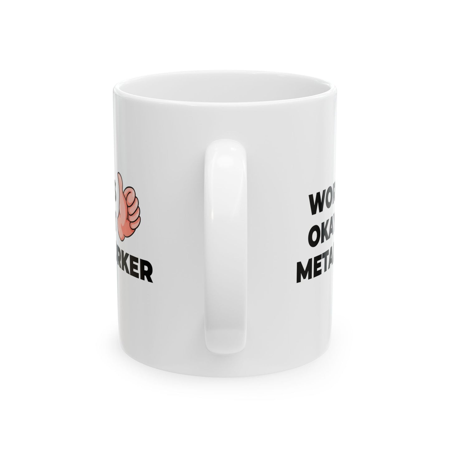 Taglines Gift Co. - World's Okayest Metal Worker 11 oz Ceramic Mug Novelty Coffee Tea Cup