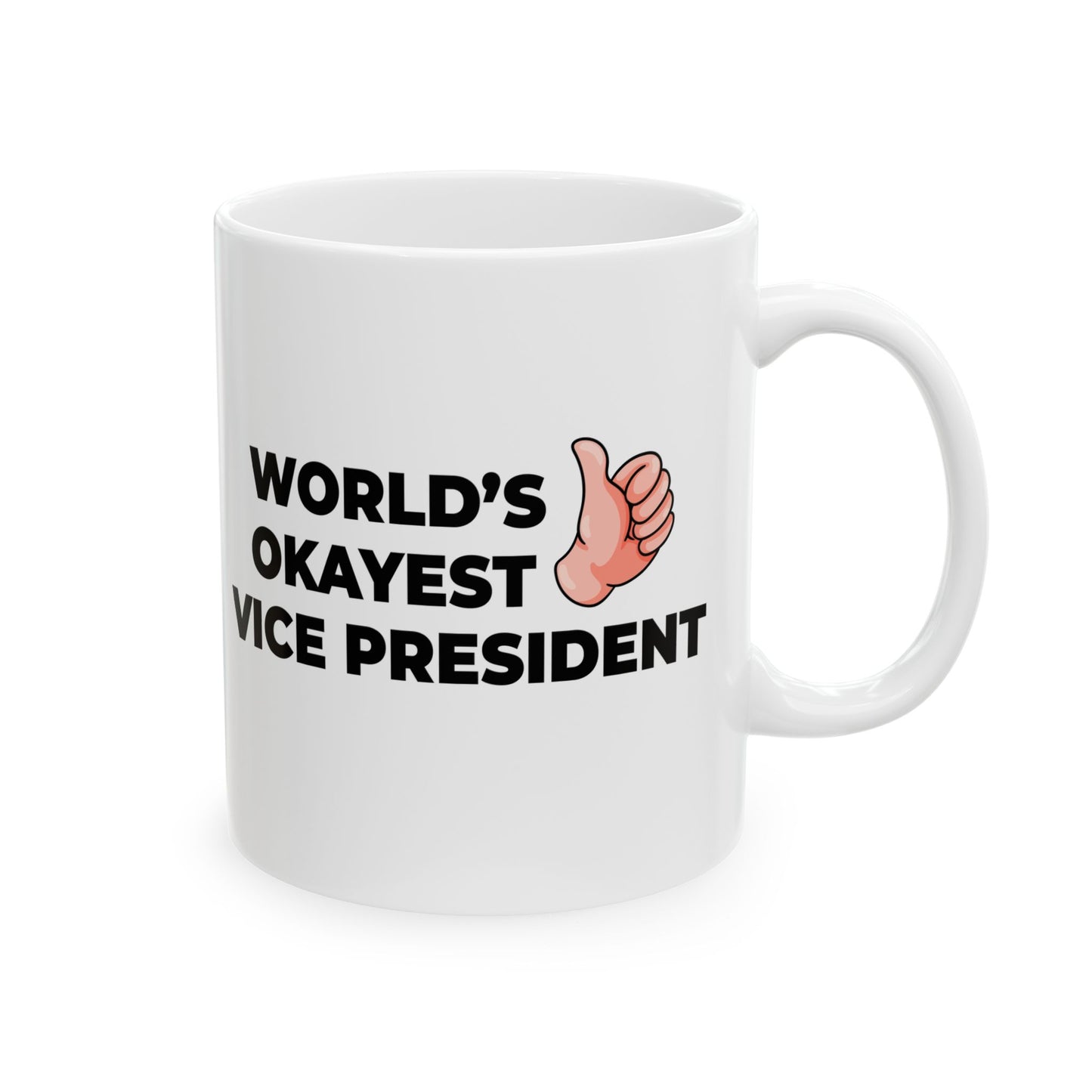 Taglines Gift Co. - World's Okayest Vice President 11 oz Ceramic Mug Novelty Coffee Tea Cup