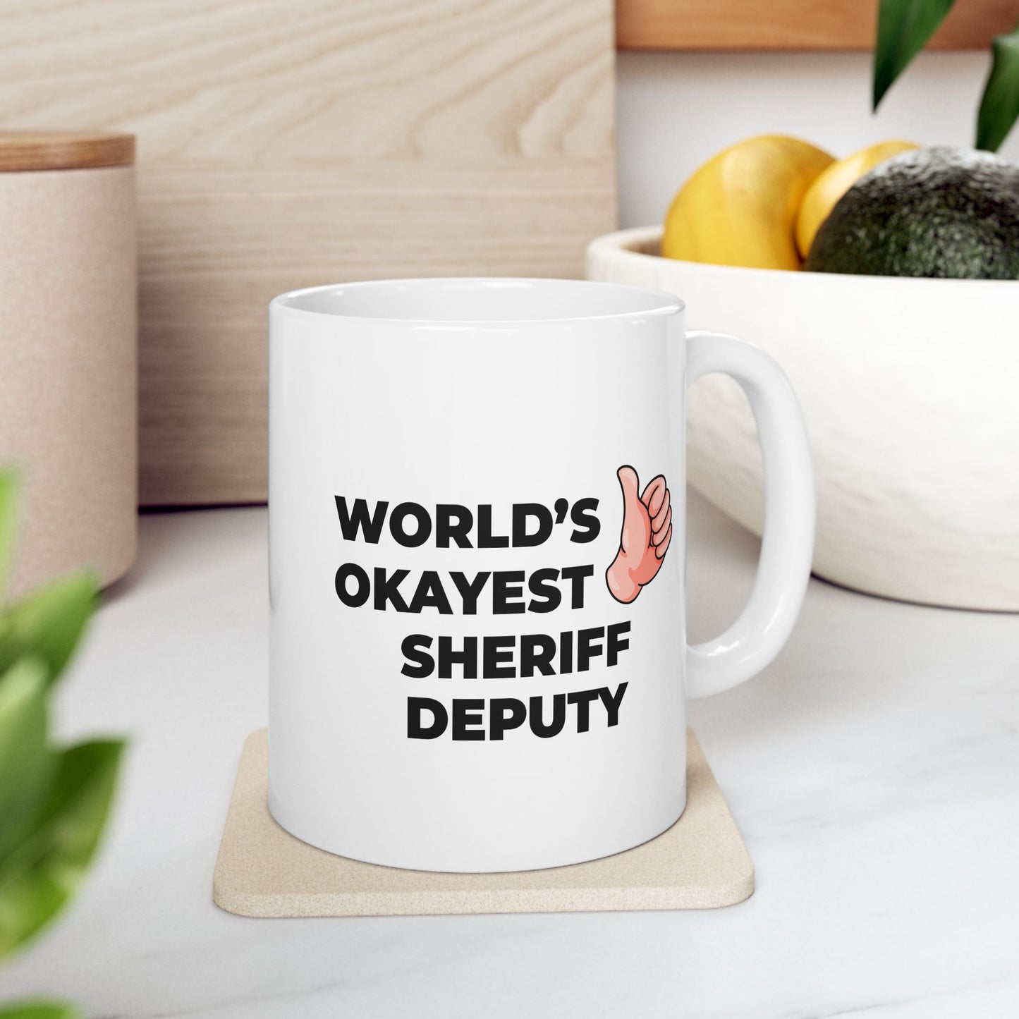 Taglines Gift Co. - World's Okayest Sherrif Deputy 11 oz Ceramic Mug Novelty Coffee Tea Cup