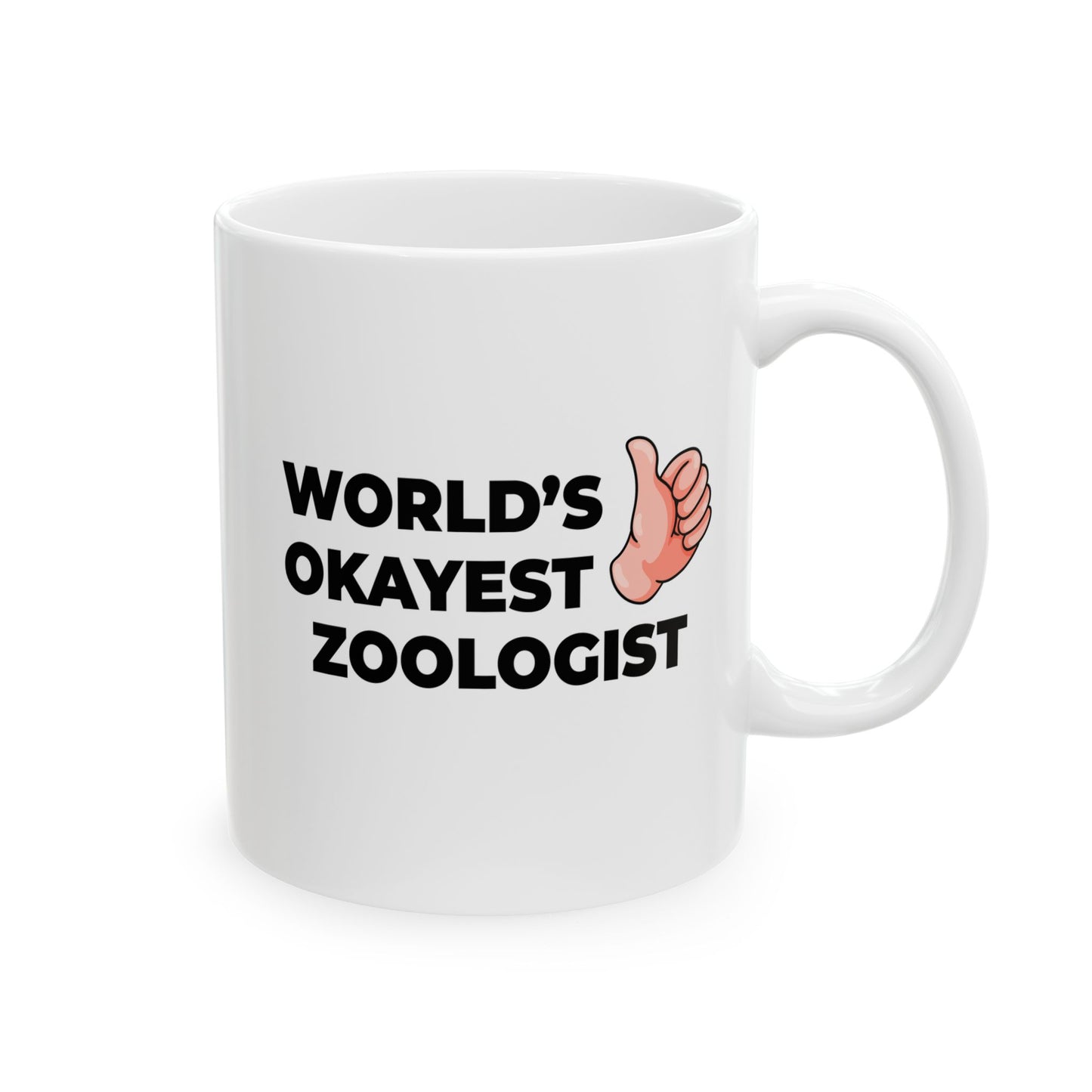 Taglines Gift Co. - World's Okayest Zoologist 11 oz Ceramic Mug Novelty Coffee Tea Cup