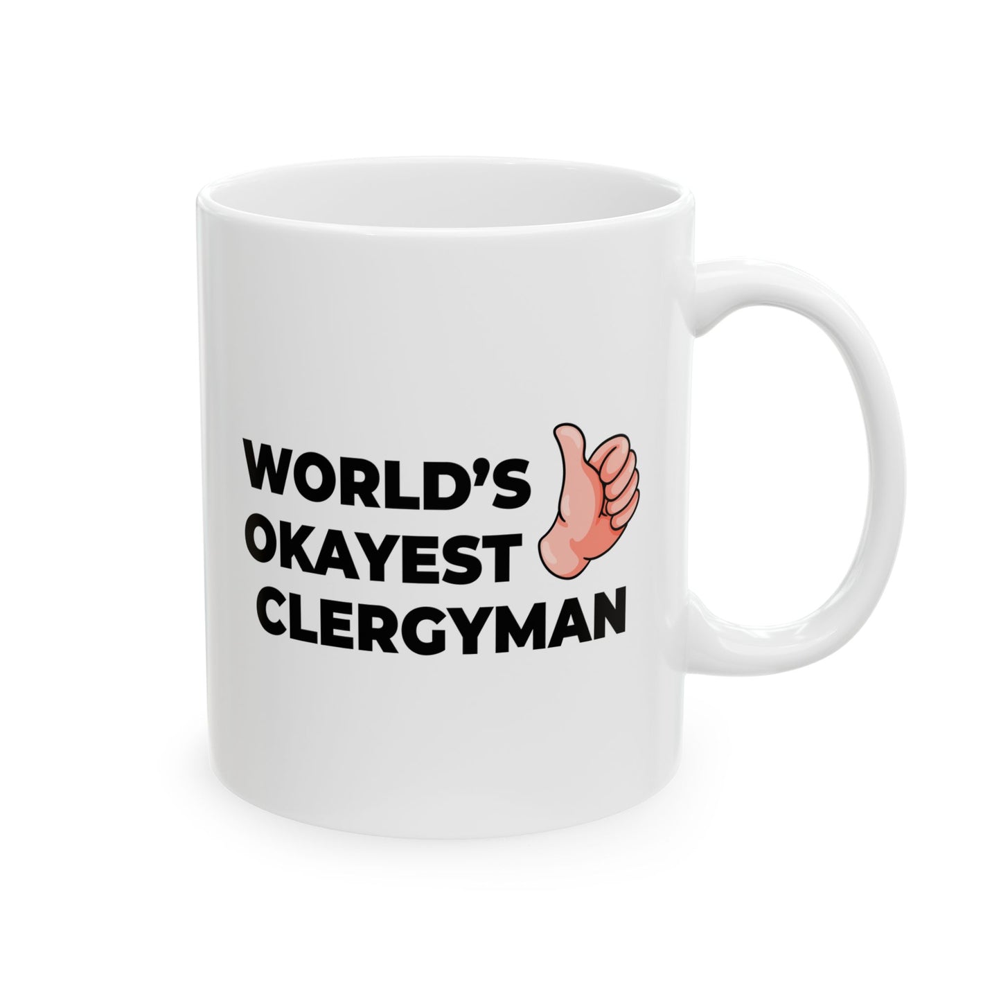 Taglines Gift Co. - World's Okayest Clergyman 11 oz Ceramic Mug - Novelty Coffee Tea Cup