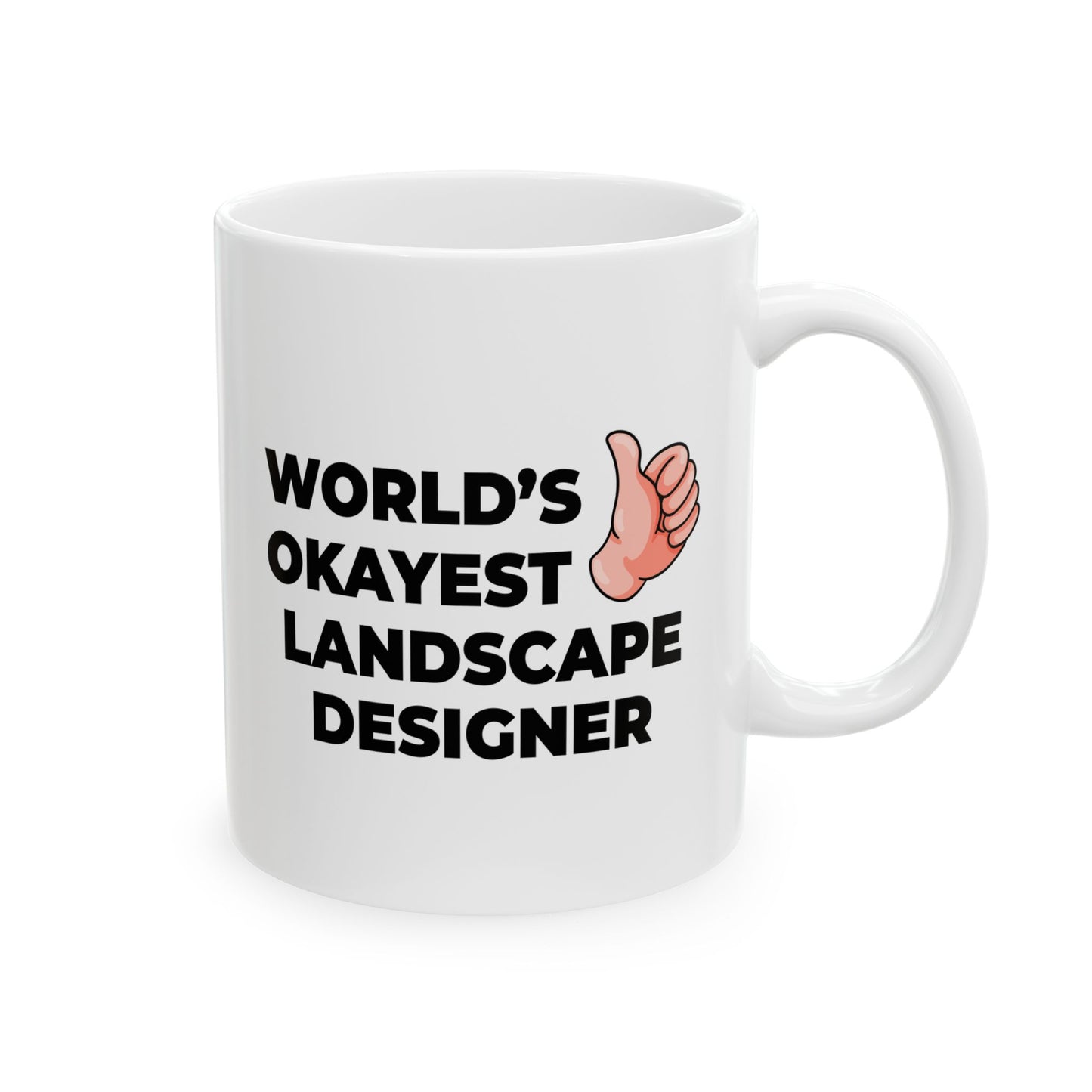Taglines Gift Co. - World's Okayest Landscape Designer 11 oz Ceramic Mug Novelty Coffee Tea Cup