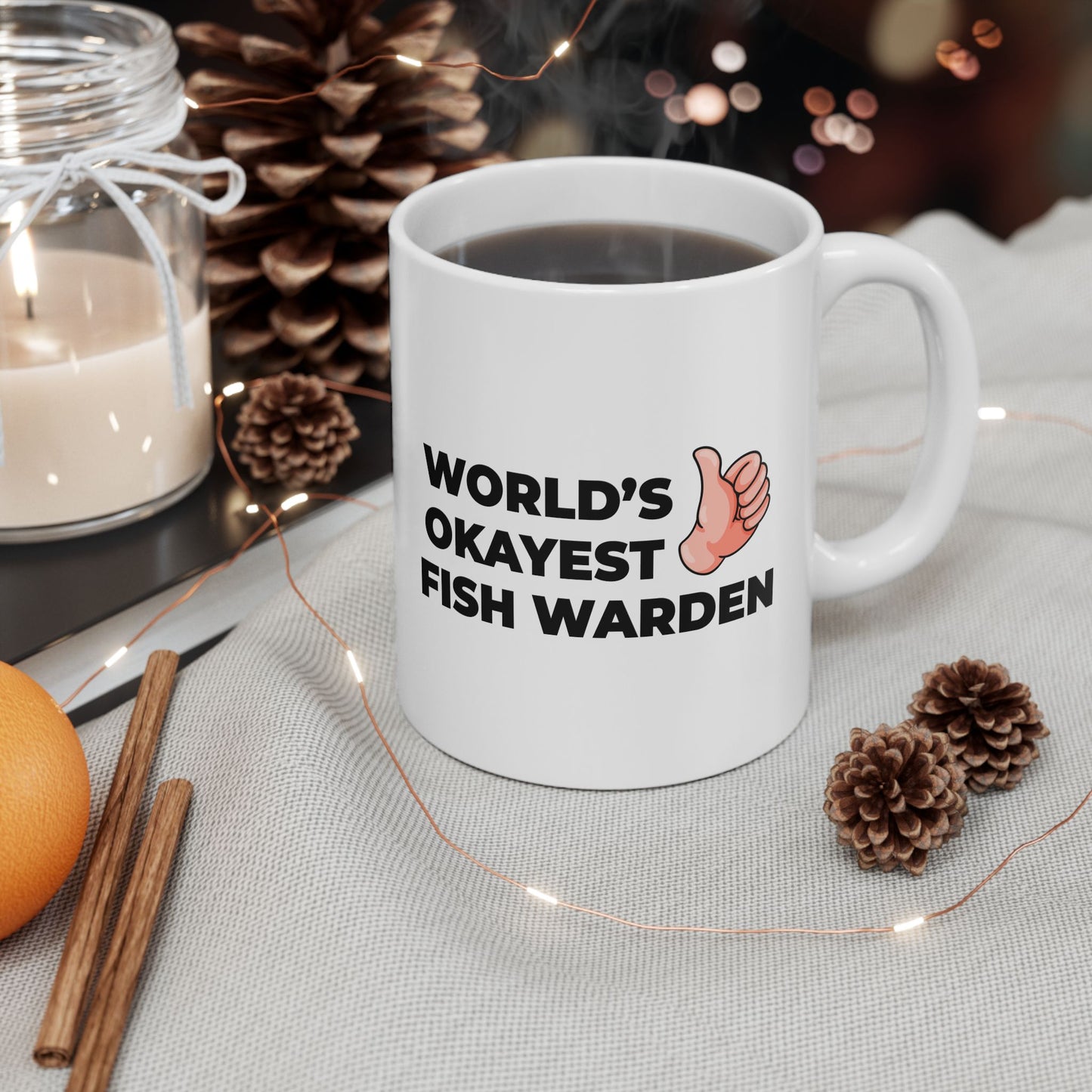Taglines Gift Co. - World's Okayest Fish Warden 11 oz Ceramic Mug - Novelty Coffee Tea Cup