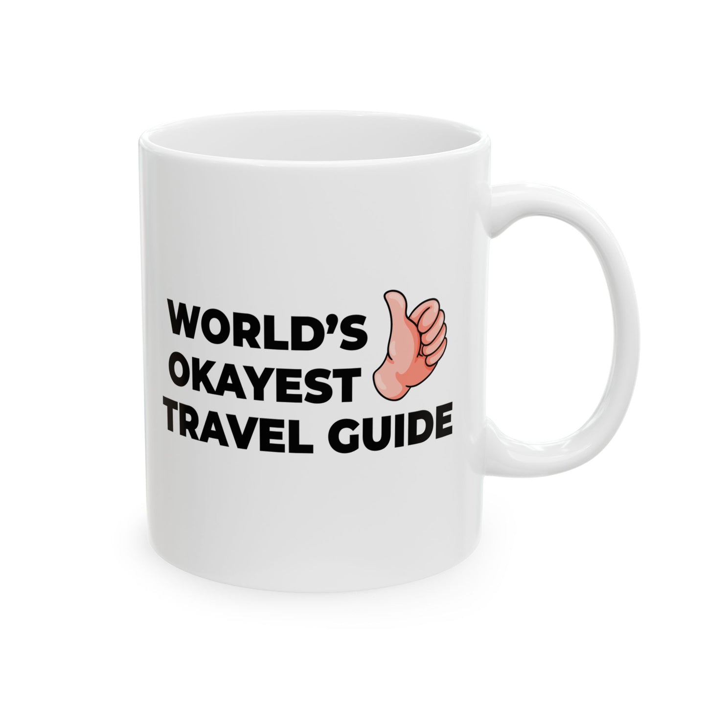 Taglines Gift Co. - World's Okayest Travel Guide 11 oz Ceramic Mug Novelty Coffee Tea Cup