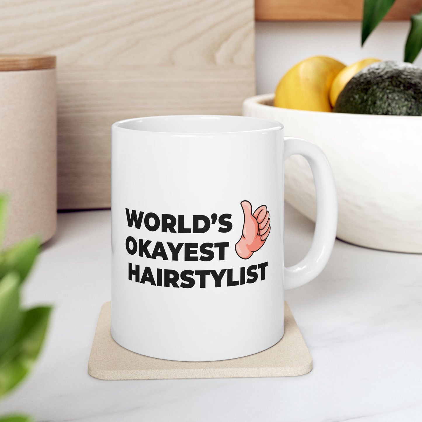 Taglines Gift Co. - World's Okayest Hair Stylist 11 oz Ceramic Mug - Novelty Coffee Tea Cup