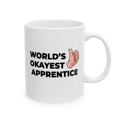 Taglines Gift Co. - World's Okayest Apprentice 11 oz Ceramic Mug - Novelty Coffee Tea Cup