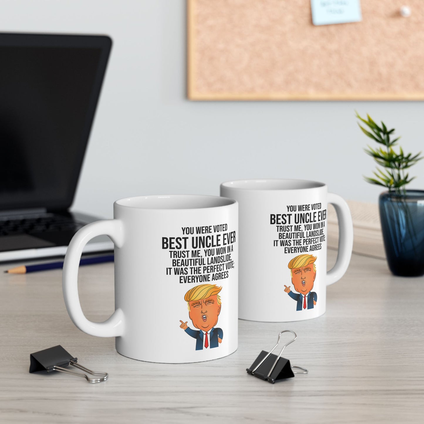 You Were Voted the Best Uncle Ever Trump Landslide Victory Novelty Coffee Mug Tea Cup