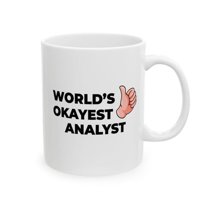 Taglines Gift Co. - World's Okayest Analyst 11 oz Ceramic Mug - Novelty Coffee Tea Cup