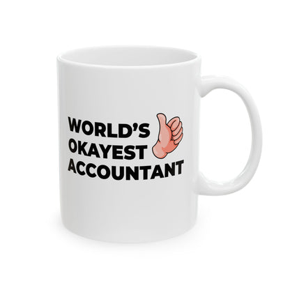 Taglines Gift Co. - World's Okayest Accountant Mug - 11 oz Novelty Ceramic Mug - Novelty Coffee Tea Cup