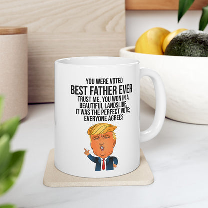 You Were Voted the Best Father Ever" Trump Landslide Victory Novelty Coffee Mug Tea Cup