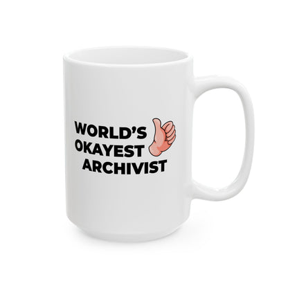 Taglines Gift Co. - World's Okayest Archivist 11 oz Coffee Mug