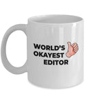 Okayest Editor - 11oz Novelty Coffee Mug