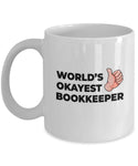 Okayest Bookkeeper - 11oz Novelty Coffee Mug