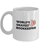 Okayest Bookkeeper - 11oz Novelty Coffee Mug