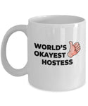 Okayest Hostess - 11oz Novelty Coffee Mug