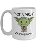 Yoda Best Choreographer Profession - 11oz Novelty Coffee Mug